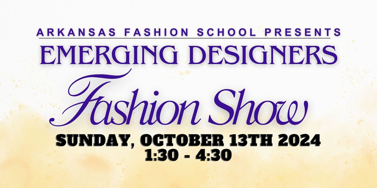 Arkansas Fashion School 2024 Emerging Designers Fashion Show