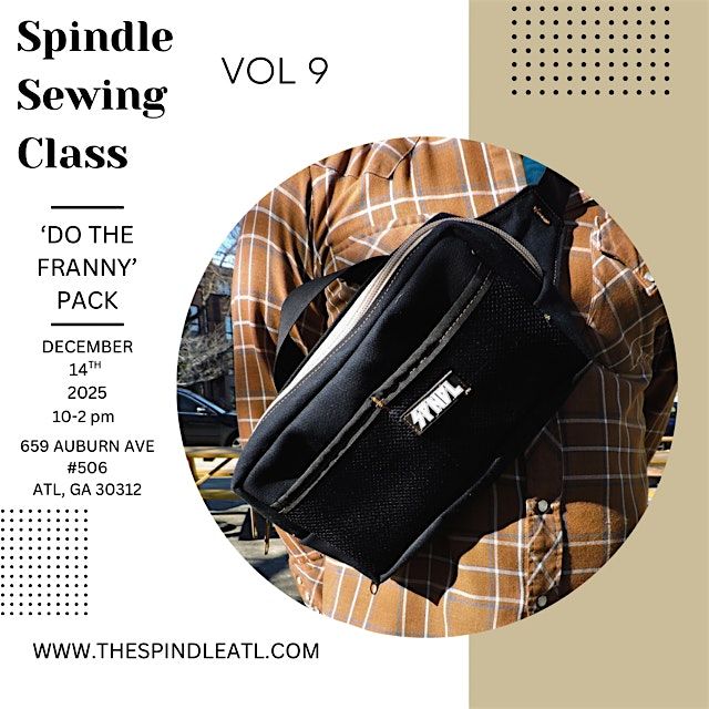 Spindle Sewing Class Vol. 9 'Do The Franny' Pack