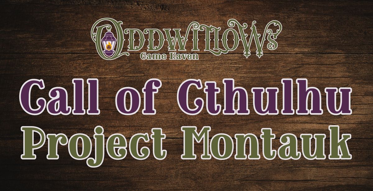 Call of Cthulhu - Project Montauk - RPGs at Oddwillow's