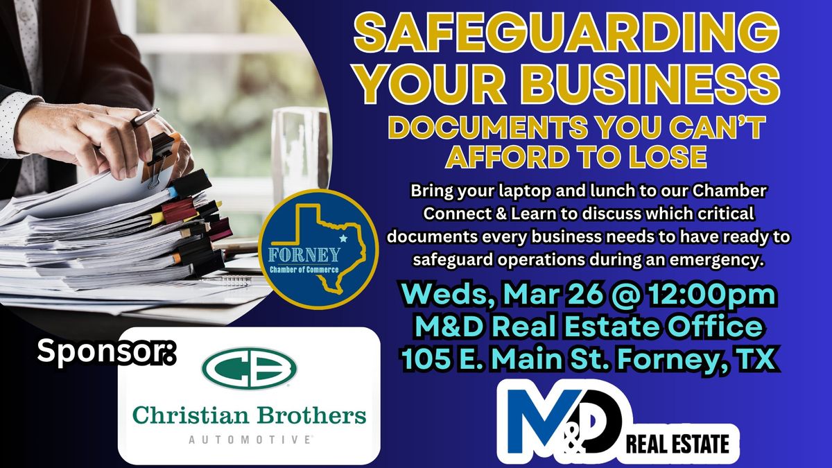 March Chamber Connect & Learn-Safeguarding Your Business: Documents You Can't Afford To Lose