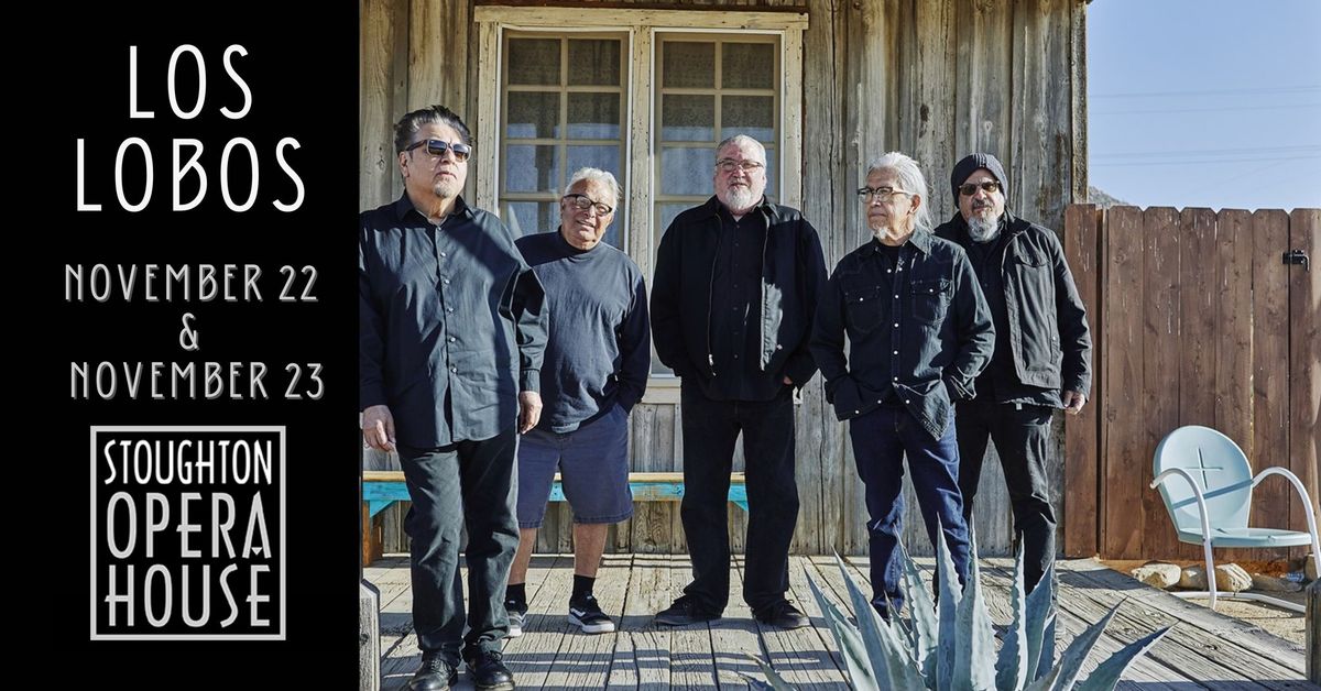 Los Lobos - Sat Nov 23