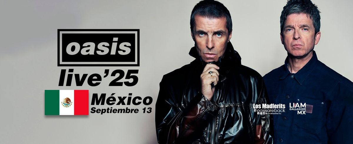 OASIS LIVE 25 EN M\u00c9XICO