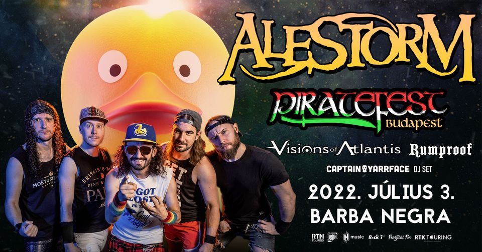 Alestorm's Piratefest Budapest (vend\u00e9gek: Visions Of Atlantis - Rumproof - Captain Yarrface DJ Set)