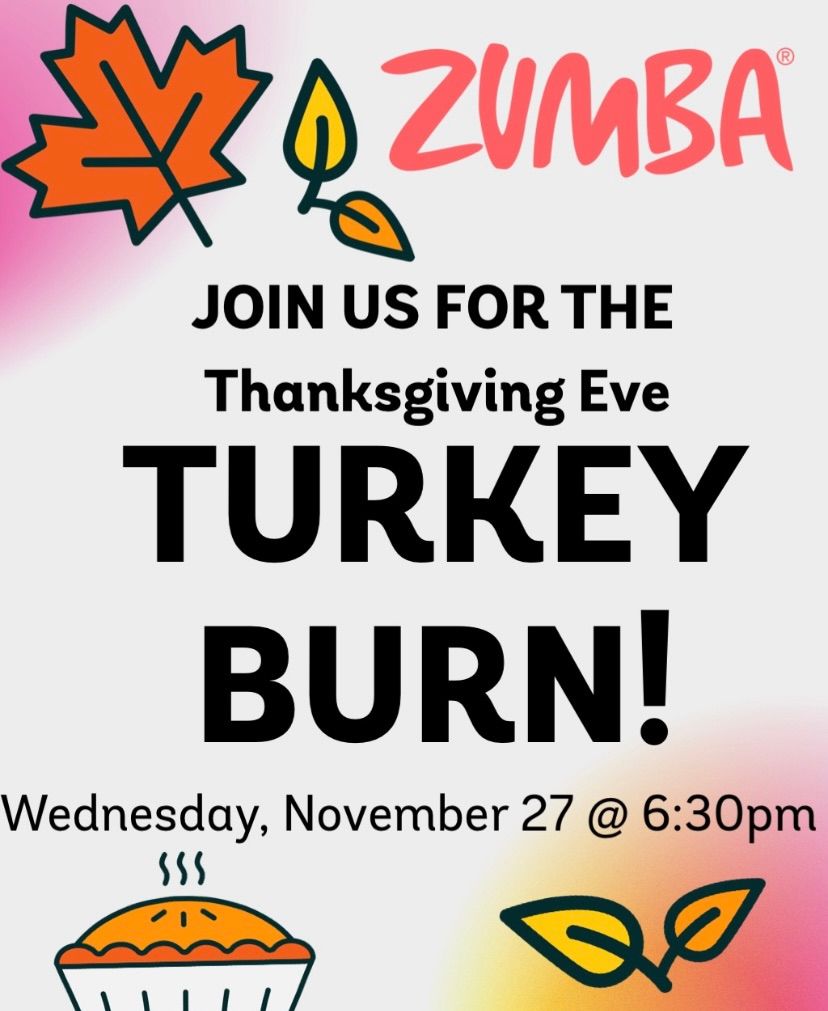 Zumba: Turkey Burn \ud83c\udf57\ud83d\udd25