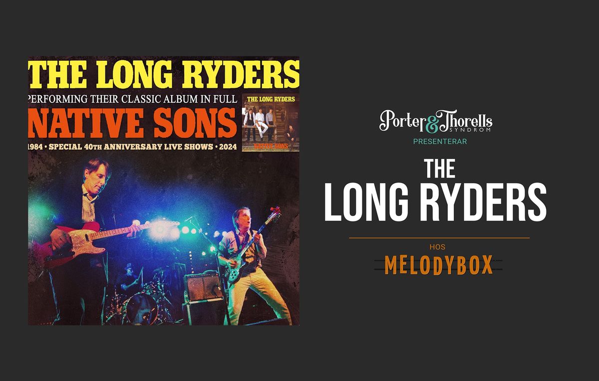 The Long Ryders - Native Sons - 40th Anniversary