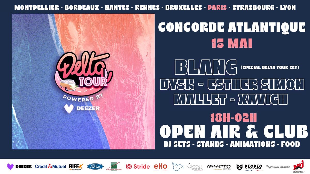 OPEN AIR & CLUB : DELTA TOUR X CONCORDE ATLANTIQUE - PARIS
