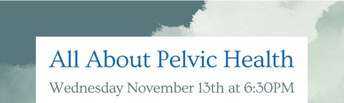 All About Pelvic Health