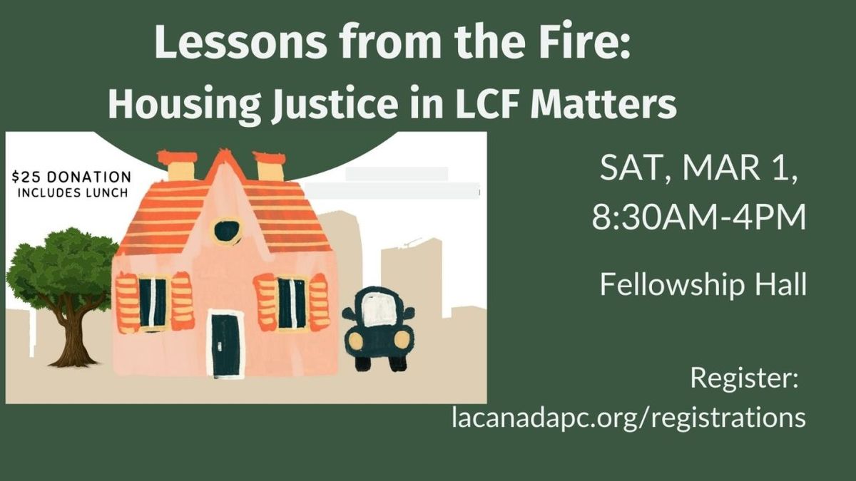 Lessons from the Fire: Housing Justice In LCF Matters