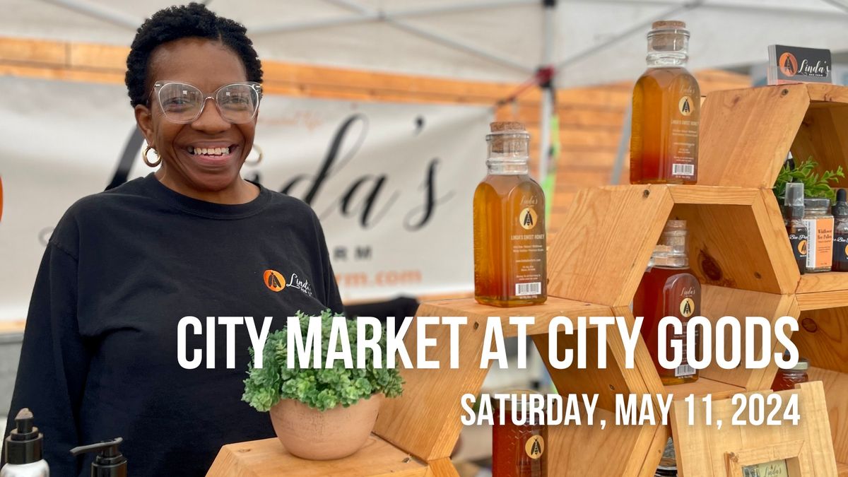CITY MARKET at CITY GOODS | Mother's Day