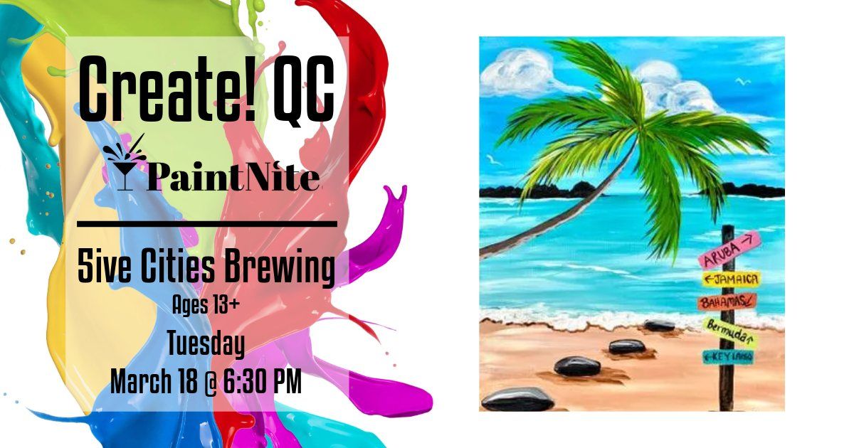 Paint Nite at Five Cities Brewing: Take Me Away to Paradise Beach