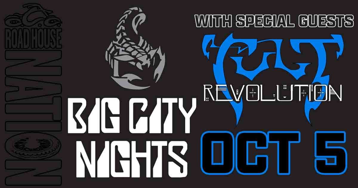 Road House Nation Presents: Big City Nights w\/ Special Guest Cult Revolution