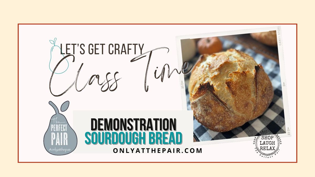 Sourdough Bread Class