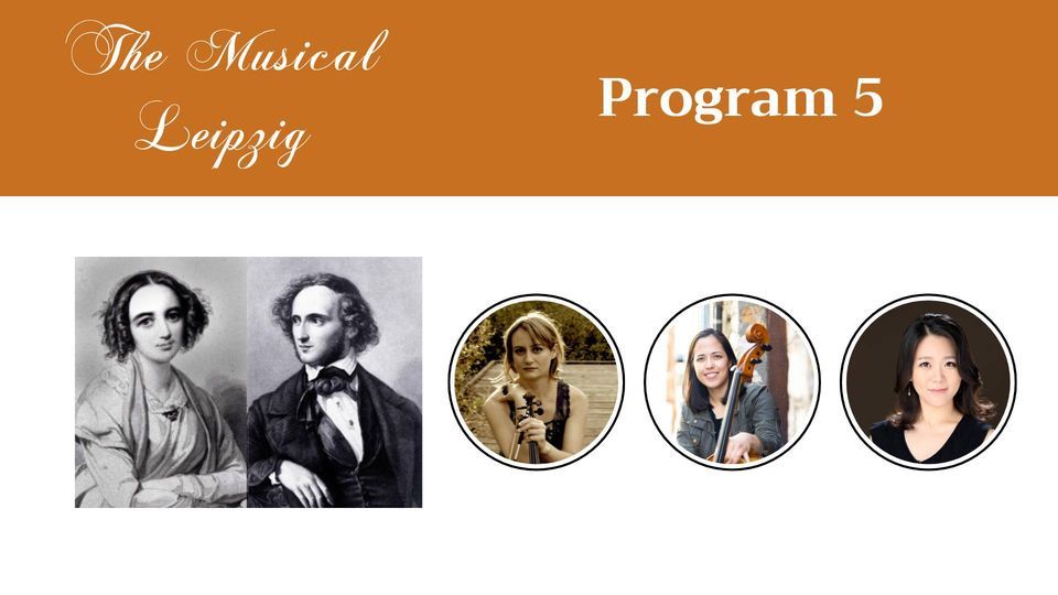 The Musical Leipzig - Program 5 (Westminster Presbyterian Church)