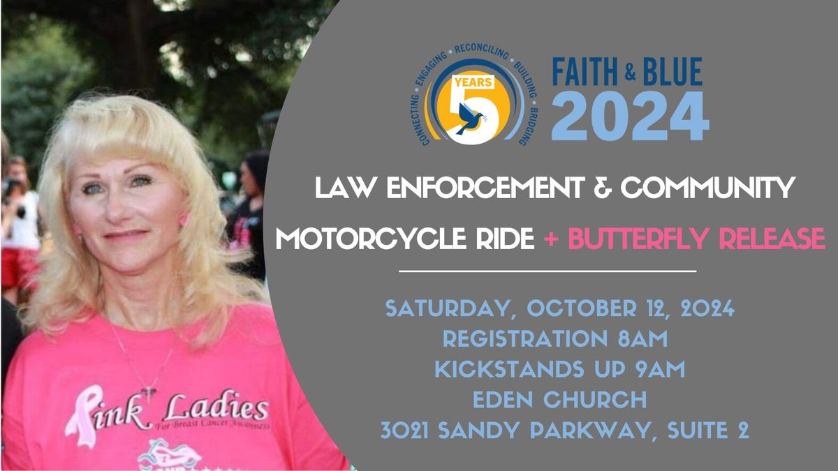 Faith & Blue 2024: Law Enforcement & Community Motorcycle Ride