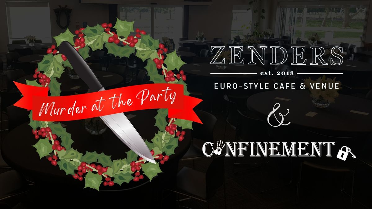 Murder At The Party - Christmas Event at Zenders