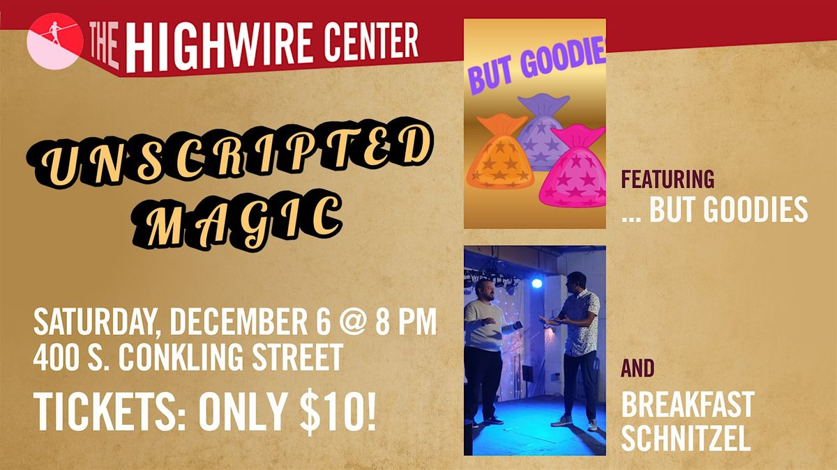Unscripted Magic: Improv at The Highwire Center!