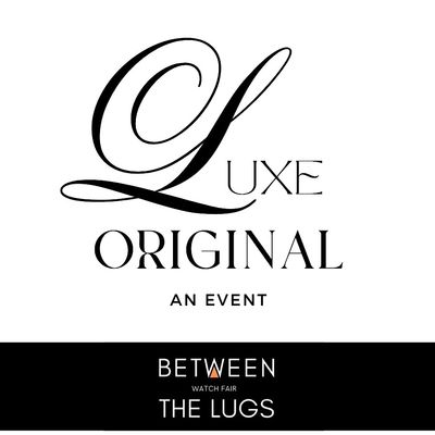 Luxe and Between the Lugs