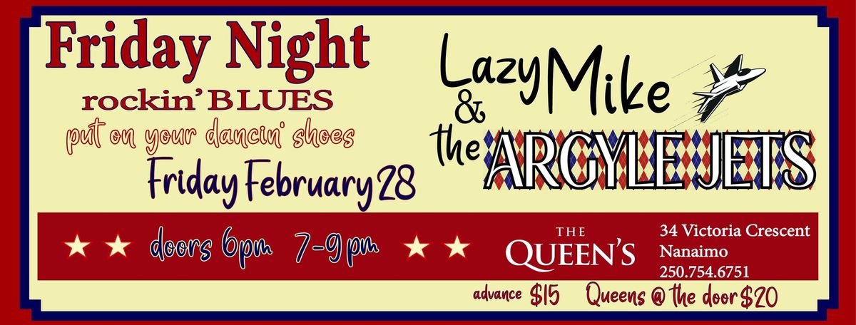 Lazy Mike & the Argyle Jets at the Queens - Nanaimo