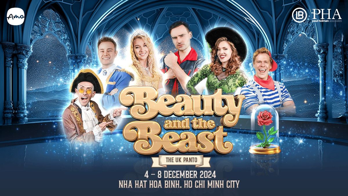 Ho Chi Minh - Family show: "Beauty and the Beast" | THE UK PANTO