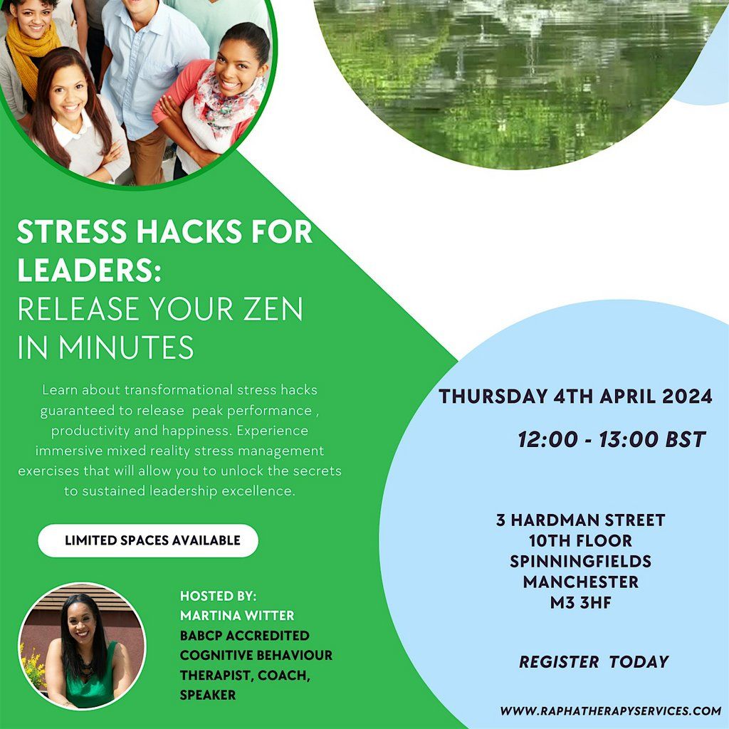 Stress Hacks For Leaders: Release Your Zen In Minutes