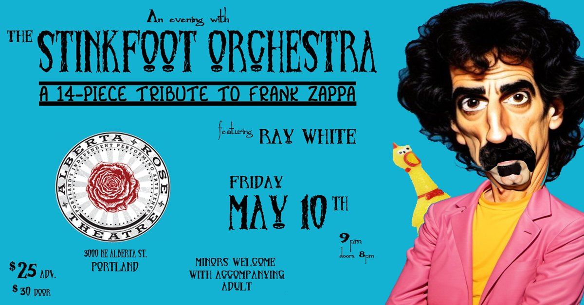 The Stinkfoot Orchestra - Frank Zappa Tribute featuring Ray White