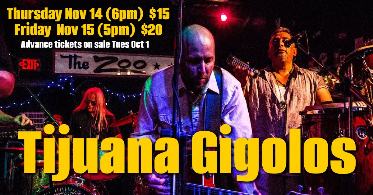 Tijuana Gigolos FRIDAY (playing 2 nights)