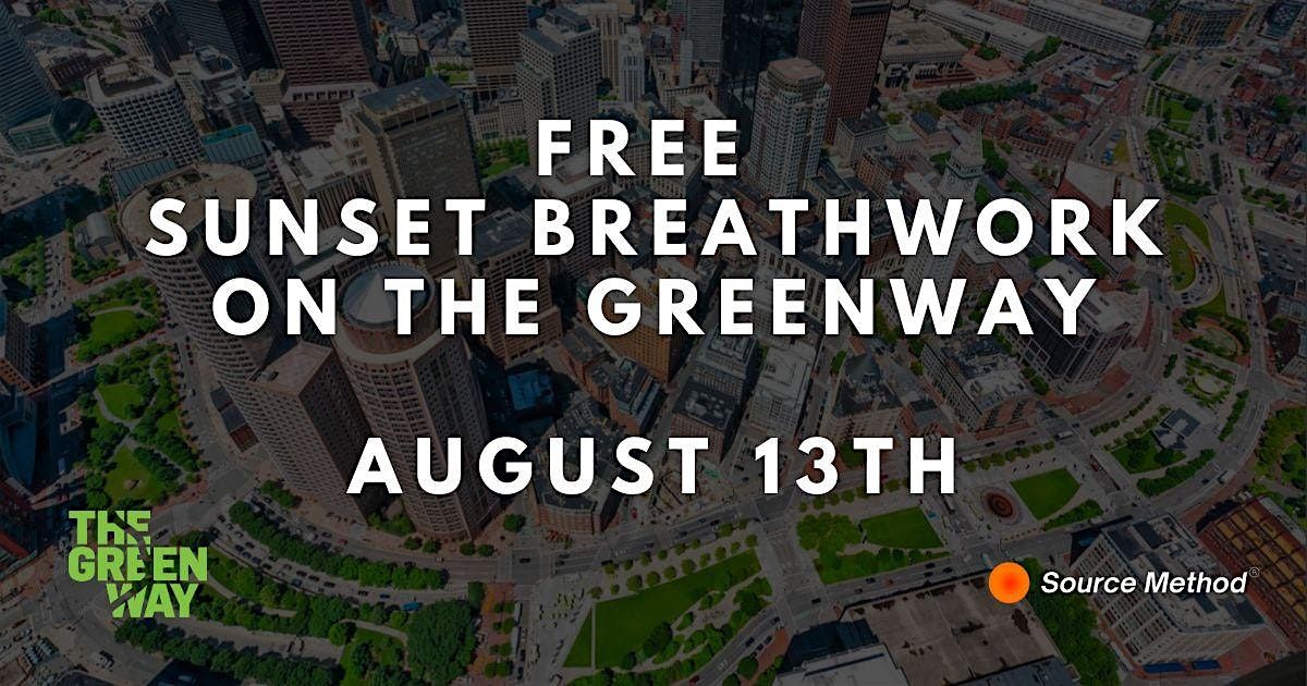 FREE Sunset Breathwork on The Greenway (August 13th)