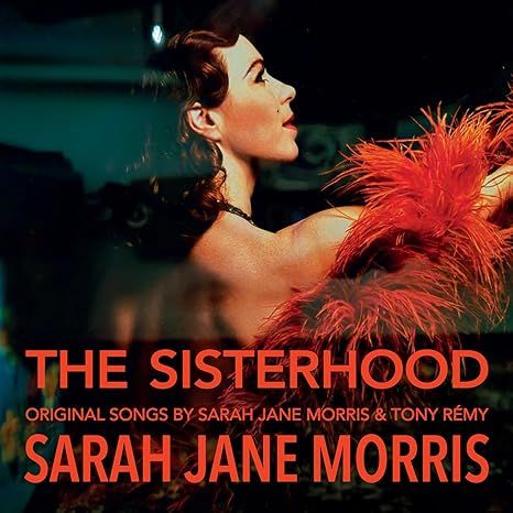 Sarah Jane Morris:"The Sisterhood"