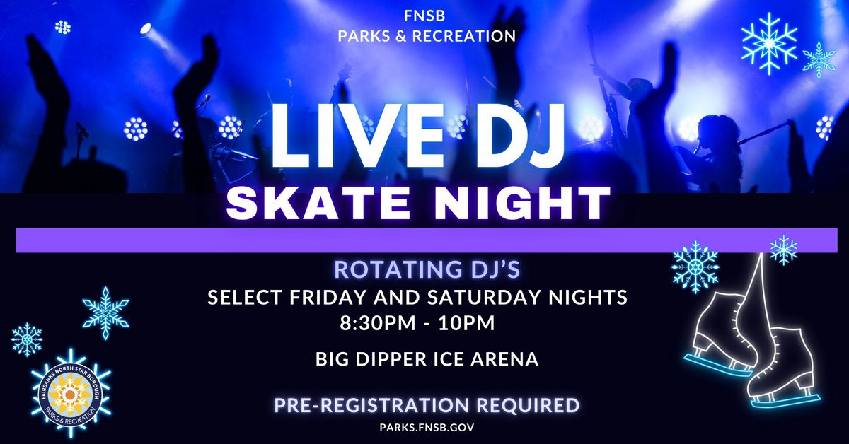 Big Dipper DJ Skate Nights