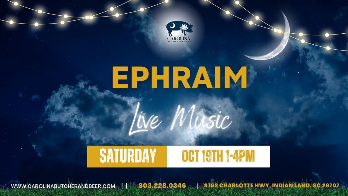 Live Music - Ephraim