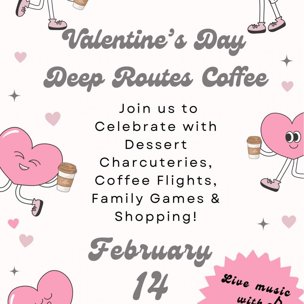 Valentine's Day Party - Live Music, Dessert Charcuteries & Coffee Flights!