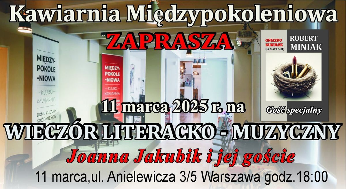 Joanna Aleksandra Jakubik i jej go\u015bcie - Wiecz\u00f3r literacko muzyczny