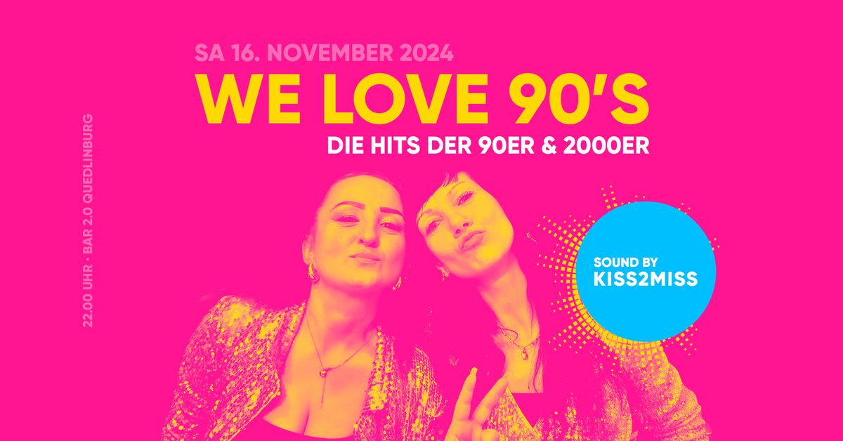 16.11.24 \u2605 We love 90's \/\/ @bar 2.0