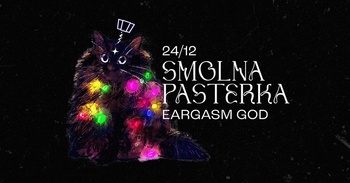 Smolna Pasterka: Eargasm God 