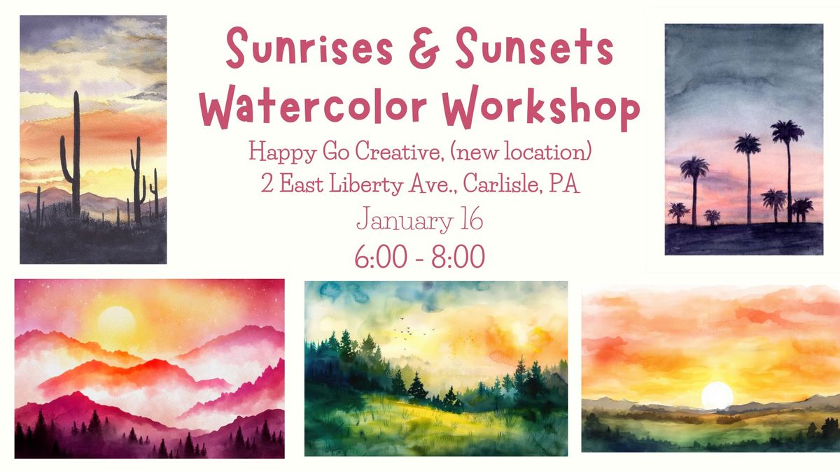 Sunrises & Sunsets Watercolor Workshop