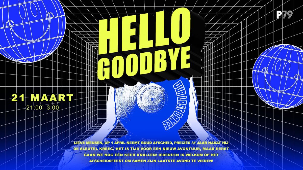 Hello-Goodbye | One last time! 