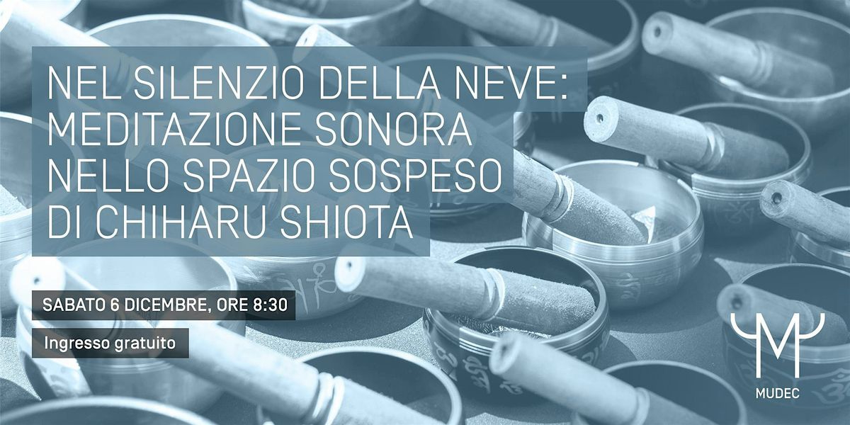 Nel silenzio della Neve: meditazione sonora nello spazio sospeso di Shiota