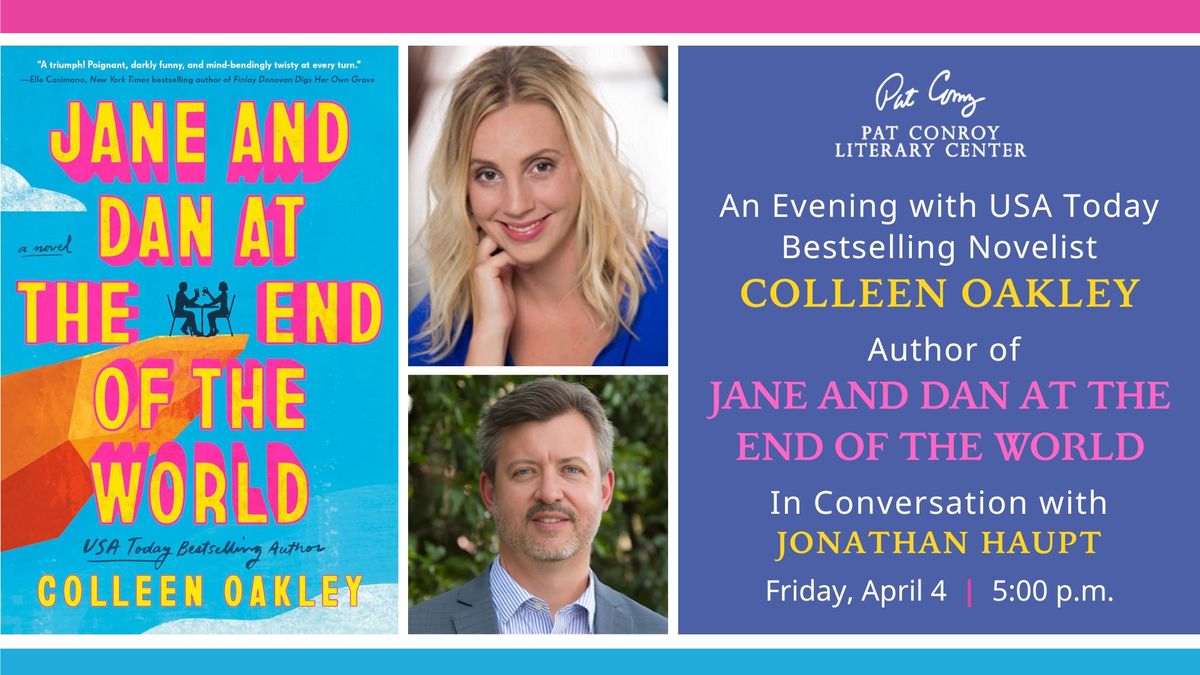 An Evening with Bestselling Novelist Colleen Oakley, Author of Jane and Dan at the End of the World