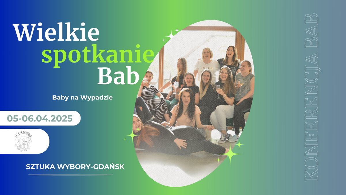 Wielkie Spotkanie Bab \ud83c\udf38