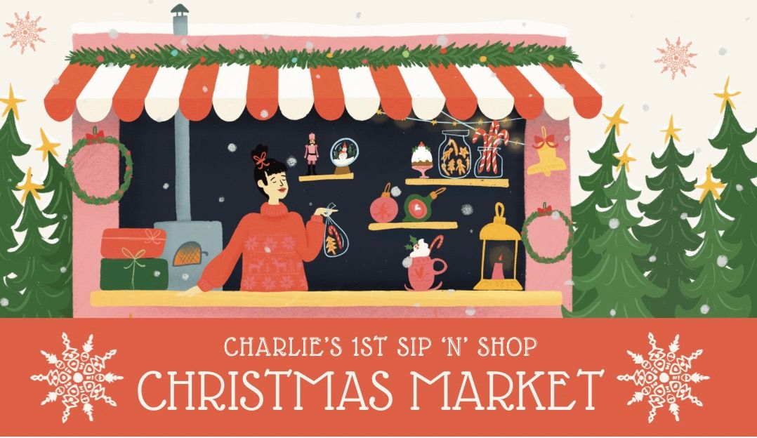 1st Annual  Sip and Shop Christmas Market