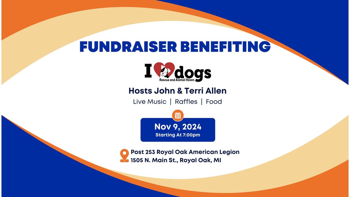 Fundraiser Benefiting I Heart Dogs Rescue Hosted by John & Terri Allen