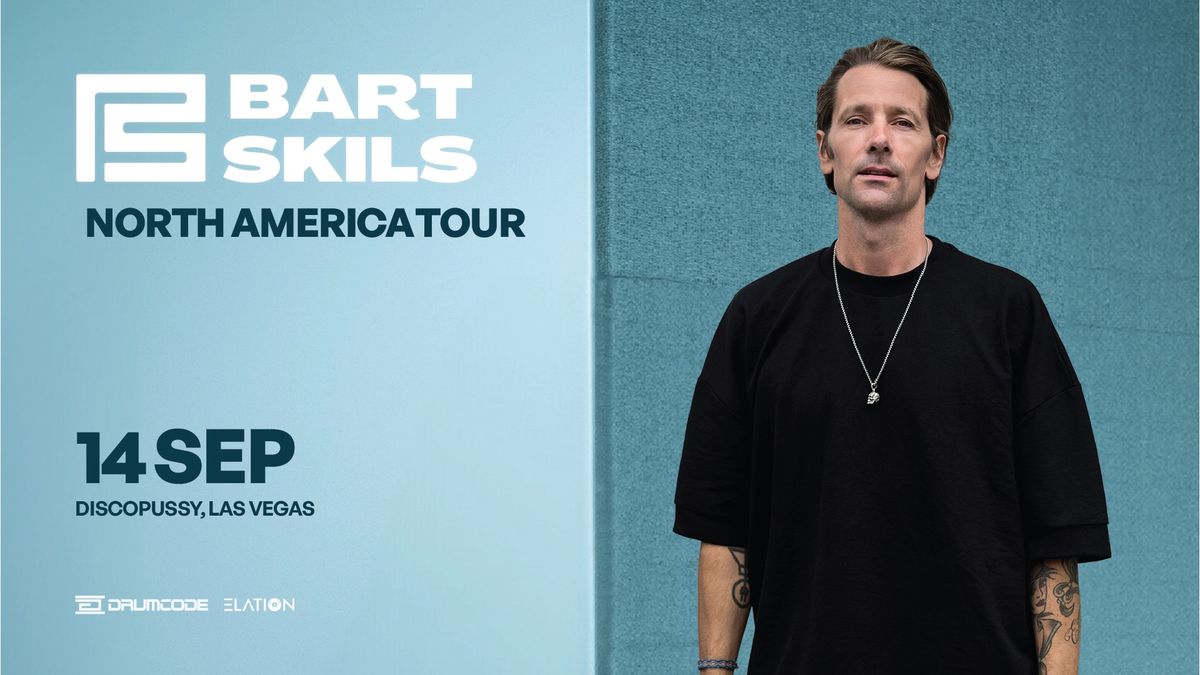 Elation presents Bart Skils (21+)