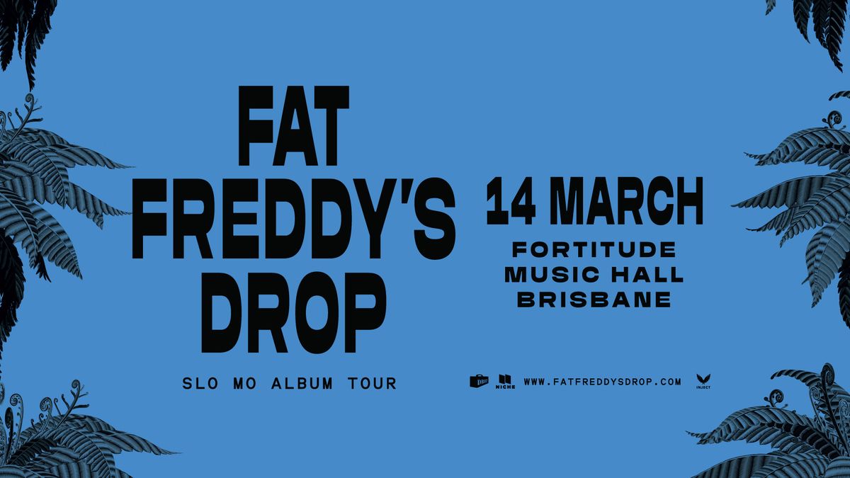 FAT FREDDY'S DROP - SLO MO Album Tour