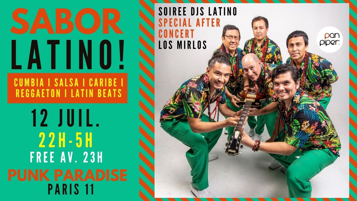 Sabor Latino - Clubbing latino sp\u00e9cial after Los Mirlos cumbia, salsa, reggaeton & urban latino !!