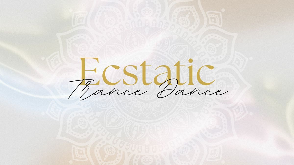 Ecstatic Trance Dance