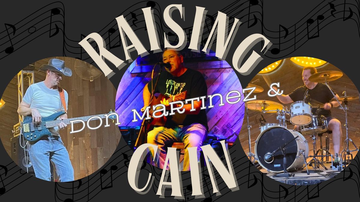 Don Martinez & Raising Cain