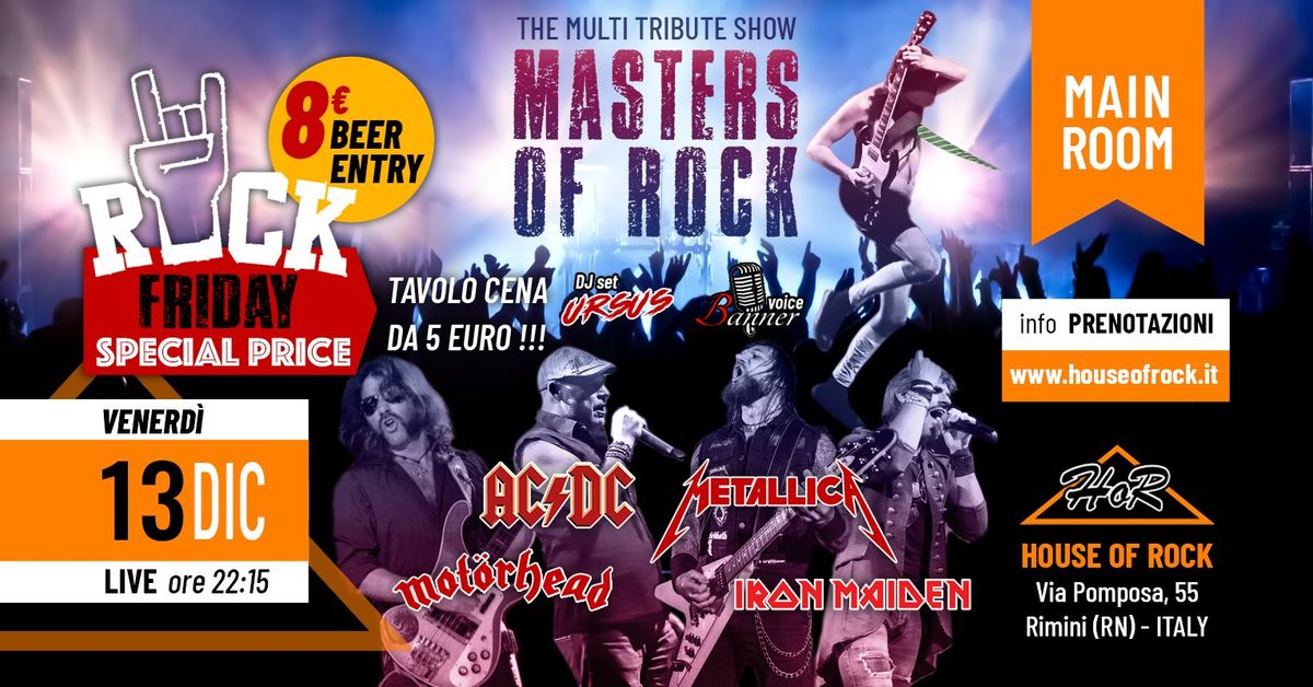 HoR ROCK FRIDAY | Masters of Rock - Multi Tribute Show