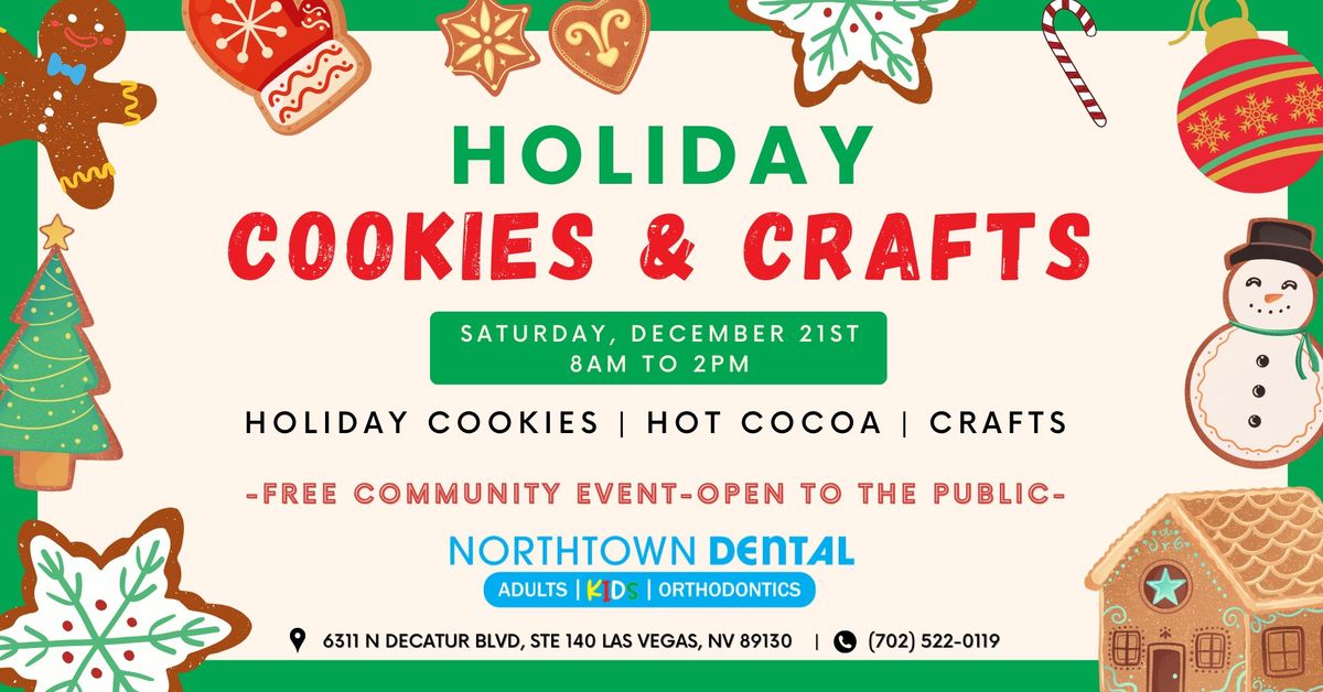 Holiday Cookies & Crafts - Northtown Dental Christmas Party - Free & Open to the public