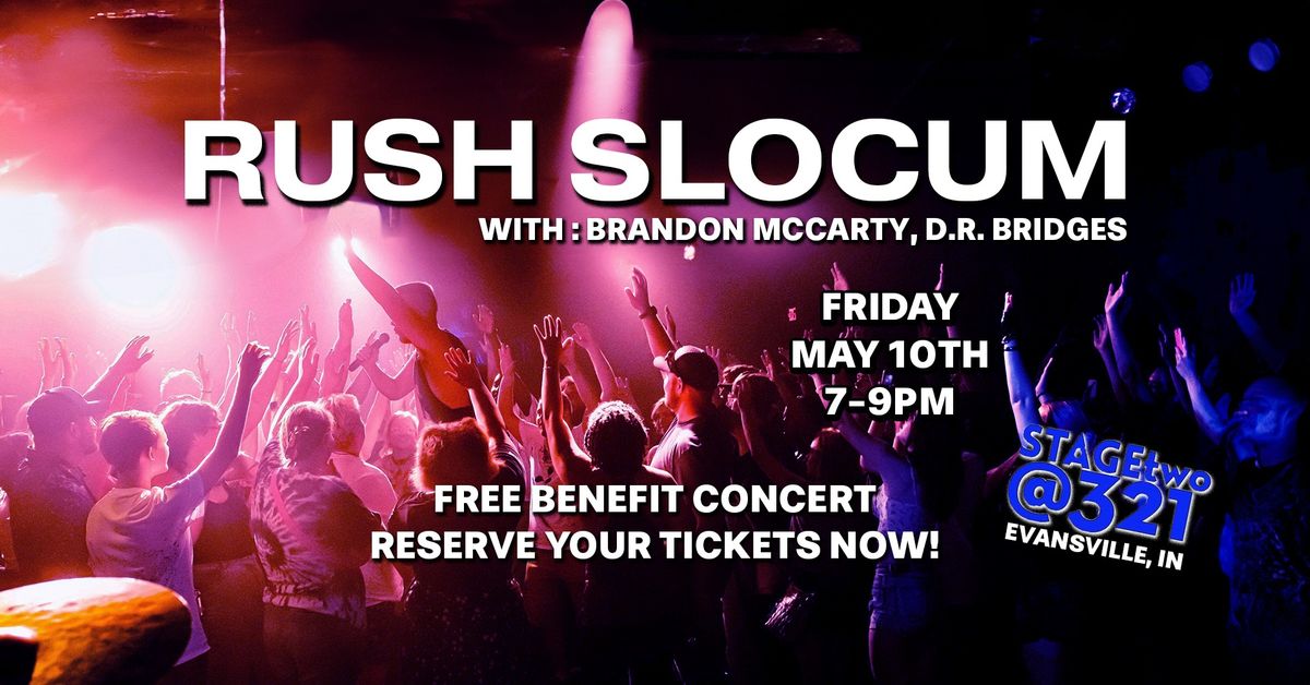 Rush Slocum \/ Benefit Concert
