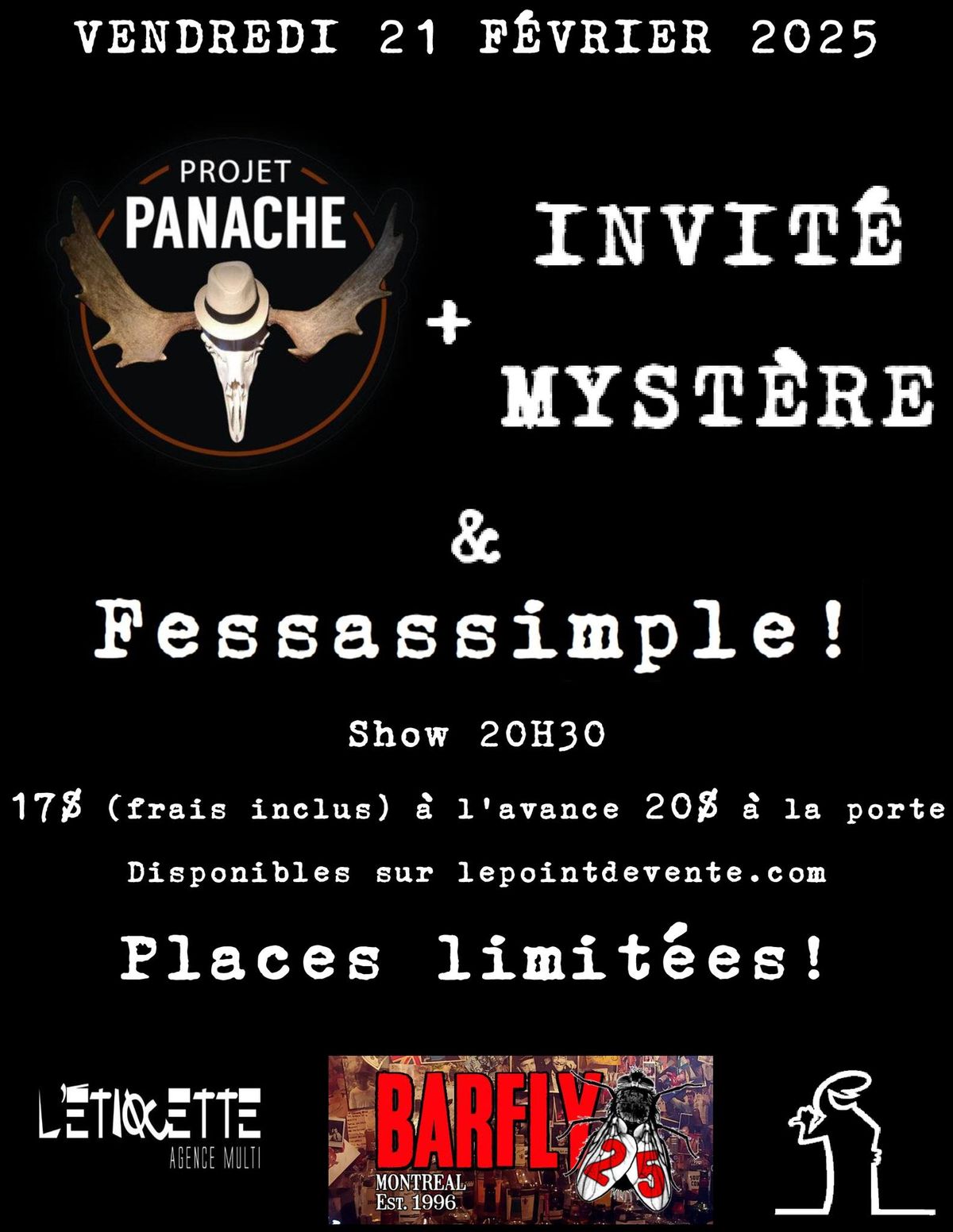 Projet Panache, Fessassimple +  invit\u00e9 myst\u00e8re Barfly